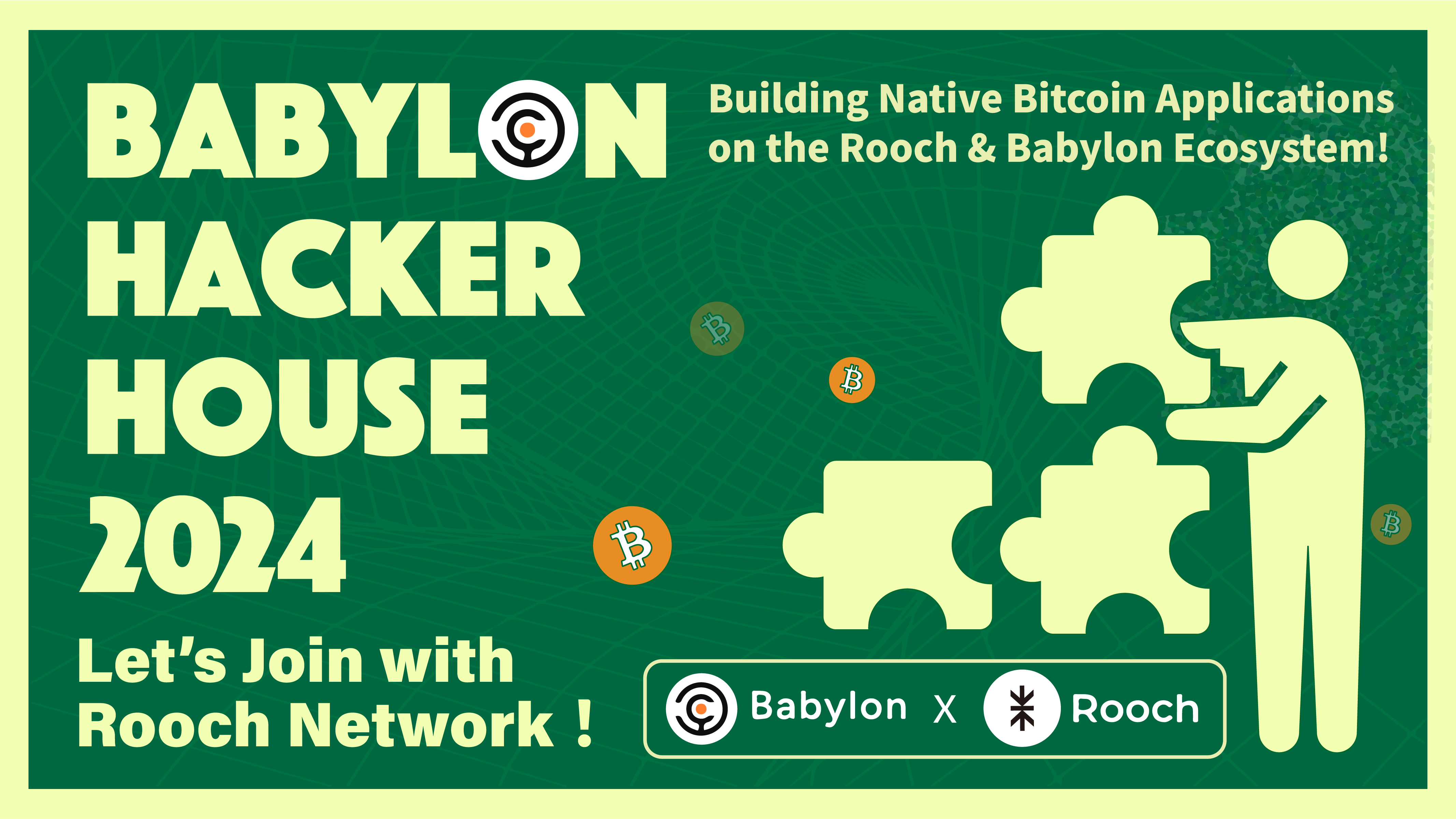 与Rooch Network 一起加入Babylon Hacker House 2024：在Rooch & Babylon 生态系统上构建原生比特币应用程序–  Rooch Network